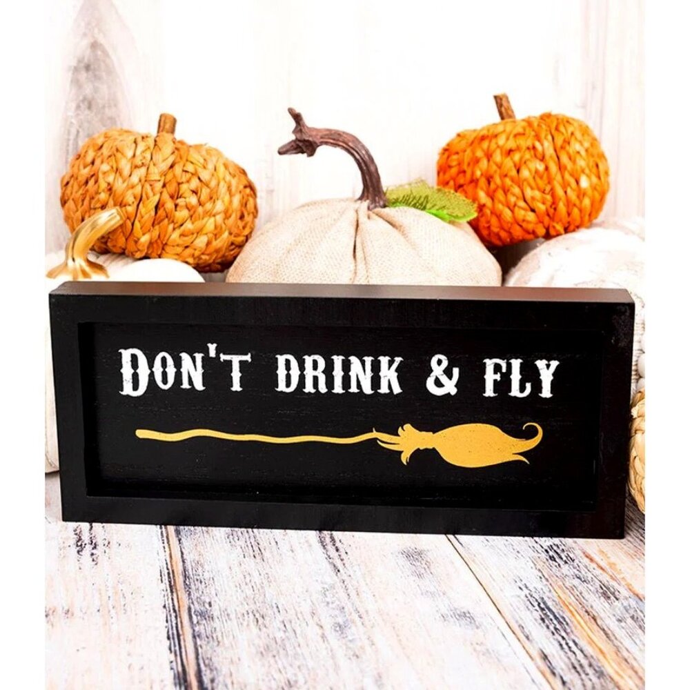 Don't Drink & Fly. Black Framed Halloween Wood Sign, Home Décor.